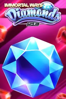 Immortal Ways Diamonds SE