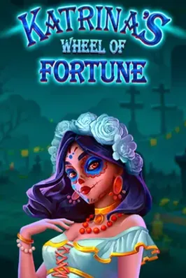 Katrina’s Wheel of Fortune