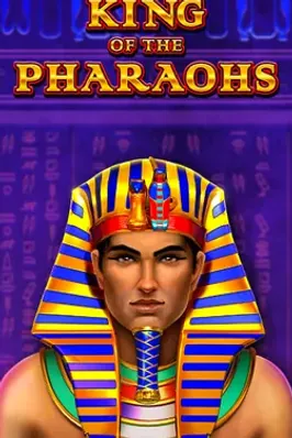 King of the Pharaohs