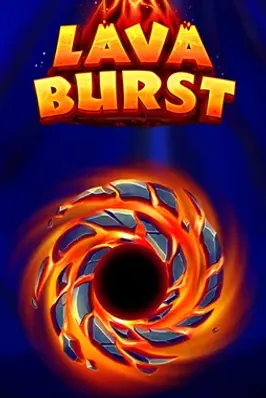 Lava Burst