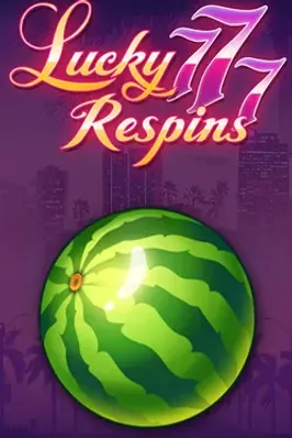 Lucky 777 Respins