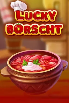 Lucky Borscht