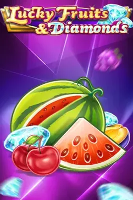 Lucky Fruits and Diamonds Jackpot