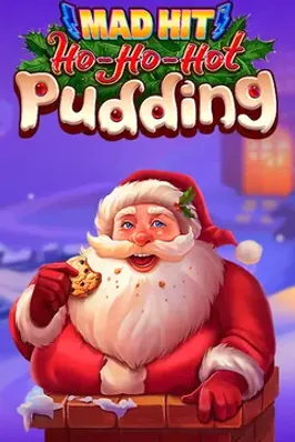 Mad Hit Ho Ho Hot Pudding