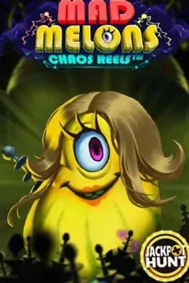 Mad Melons Chaos Reels