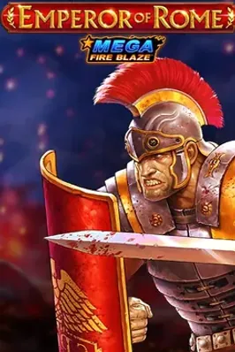 Mega Fire Blaze: Emperor of Rome