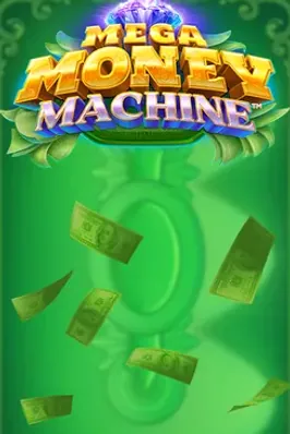 Mega Money Machine