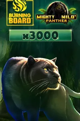 Mighty Wild: Panther Burning Board