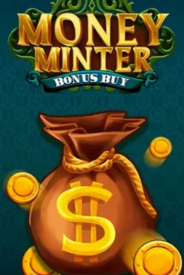 Money Minter Bonus Buy