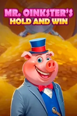 Mr. Oinksters Hold and Win