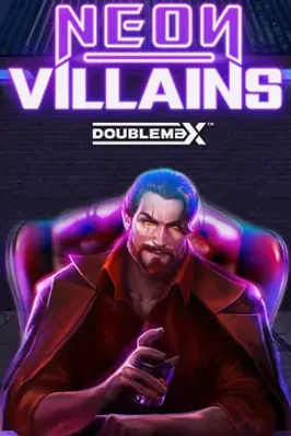 Neon Villains DoubleMax