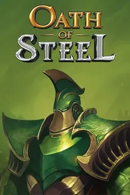 Oath of Steel