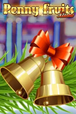 Penny Fruits Xtreme-Christmas Edition