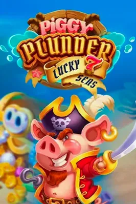 Piggy Plunder Lucky 7 Seas