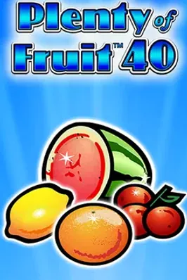 Plenty of Fruit 40