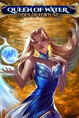 Queen of Water - Tides of Fortune