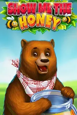 Show Me The Honey