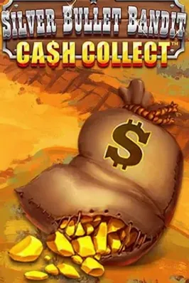 Silver Bullet Bandit: Cash Collect