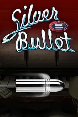 Silver Bullet