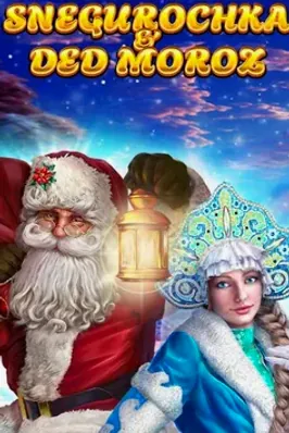 Snegurochka & Ded Moroz