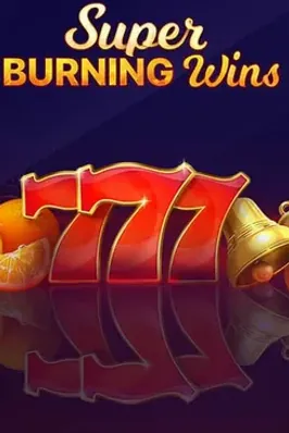 Super Burning Wins