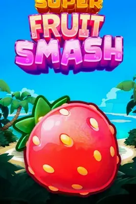 Super Fruit Smash