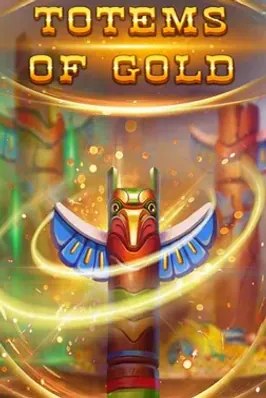 Totems Of Gold
