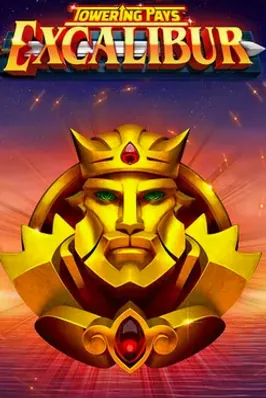 Towering Pays Excalibur