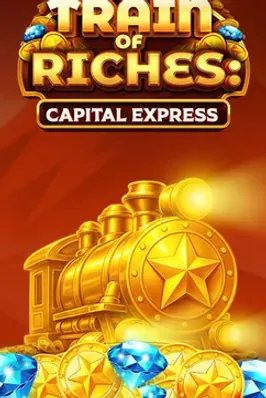 Train of Riches: Capital Express