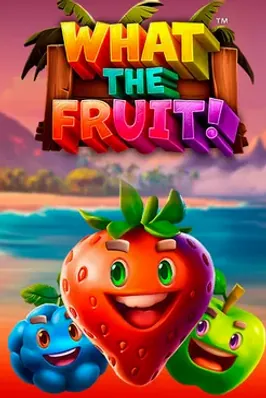 What The Fruit