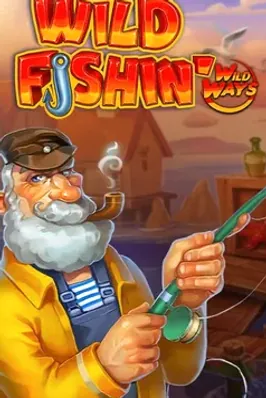 Wild Fishin' Wild Ways