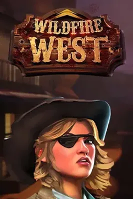 Wildfire West with Wildfire Reels